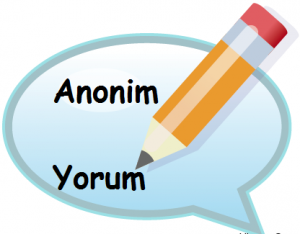 anonim yorum